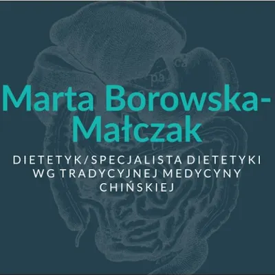 Marta Borowska - Małczak, dietetyk